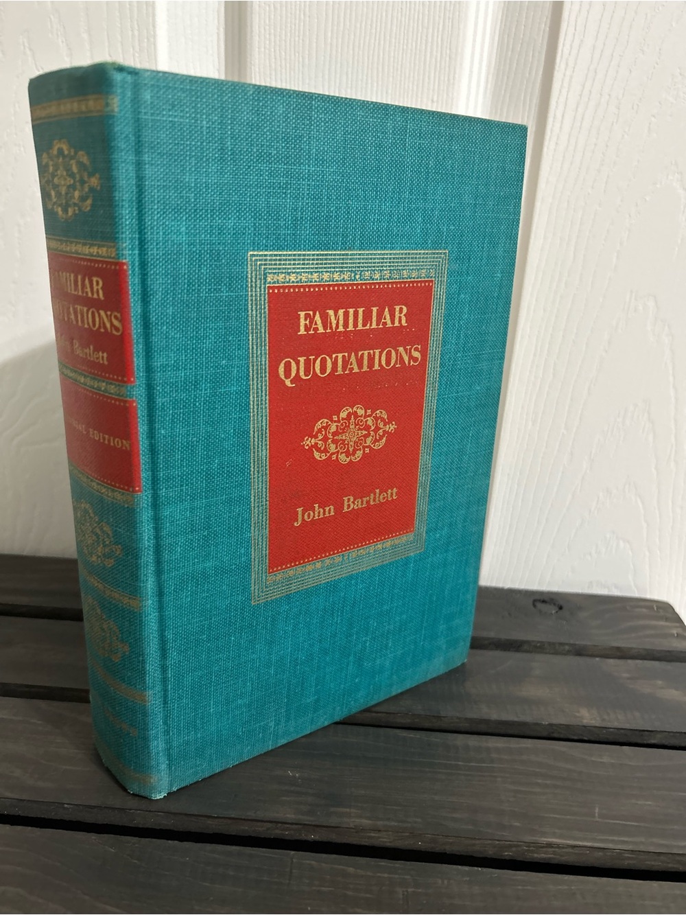 Vintage Familiar Quotations 1955 Thirteenth & Centennial Edition John Bartlett